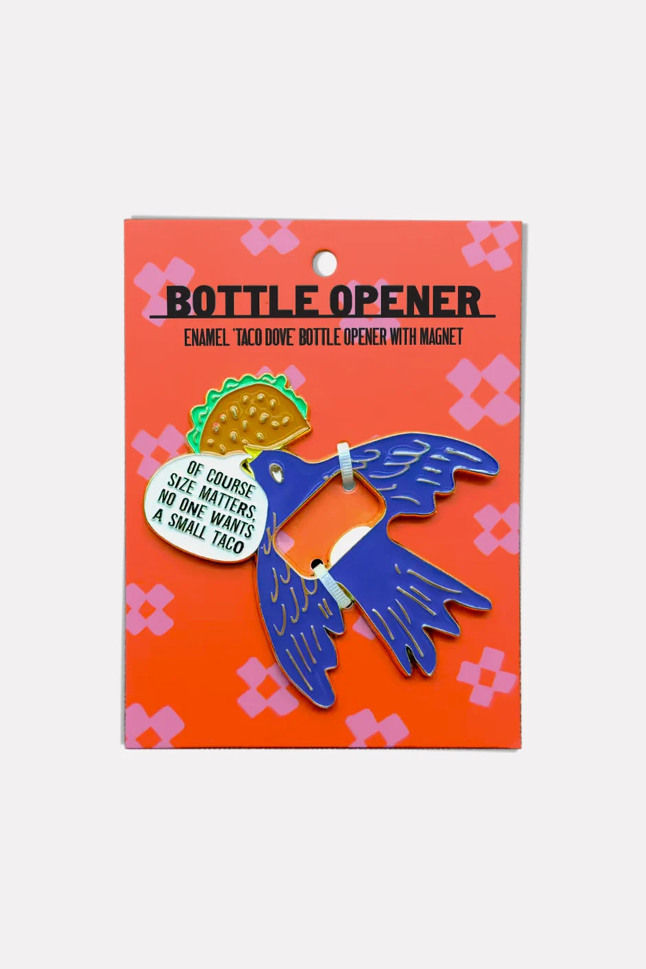 Magnetic Bottle Opener-Taco Dove