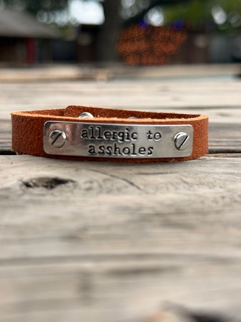 Allergic to Asshole Bracelets